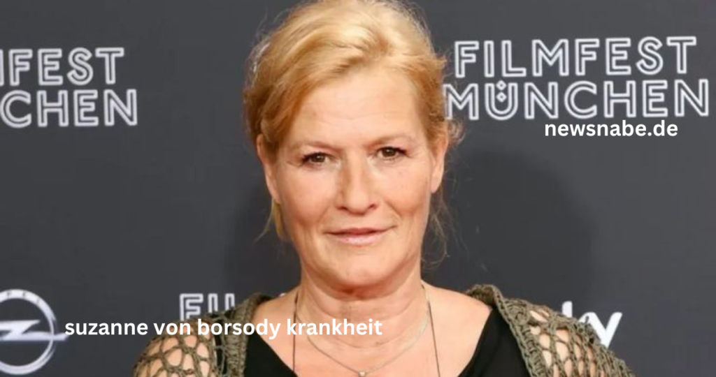 Suzanne von Borsody Krankheit